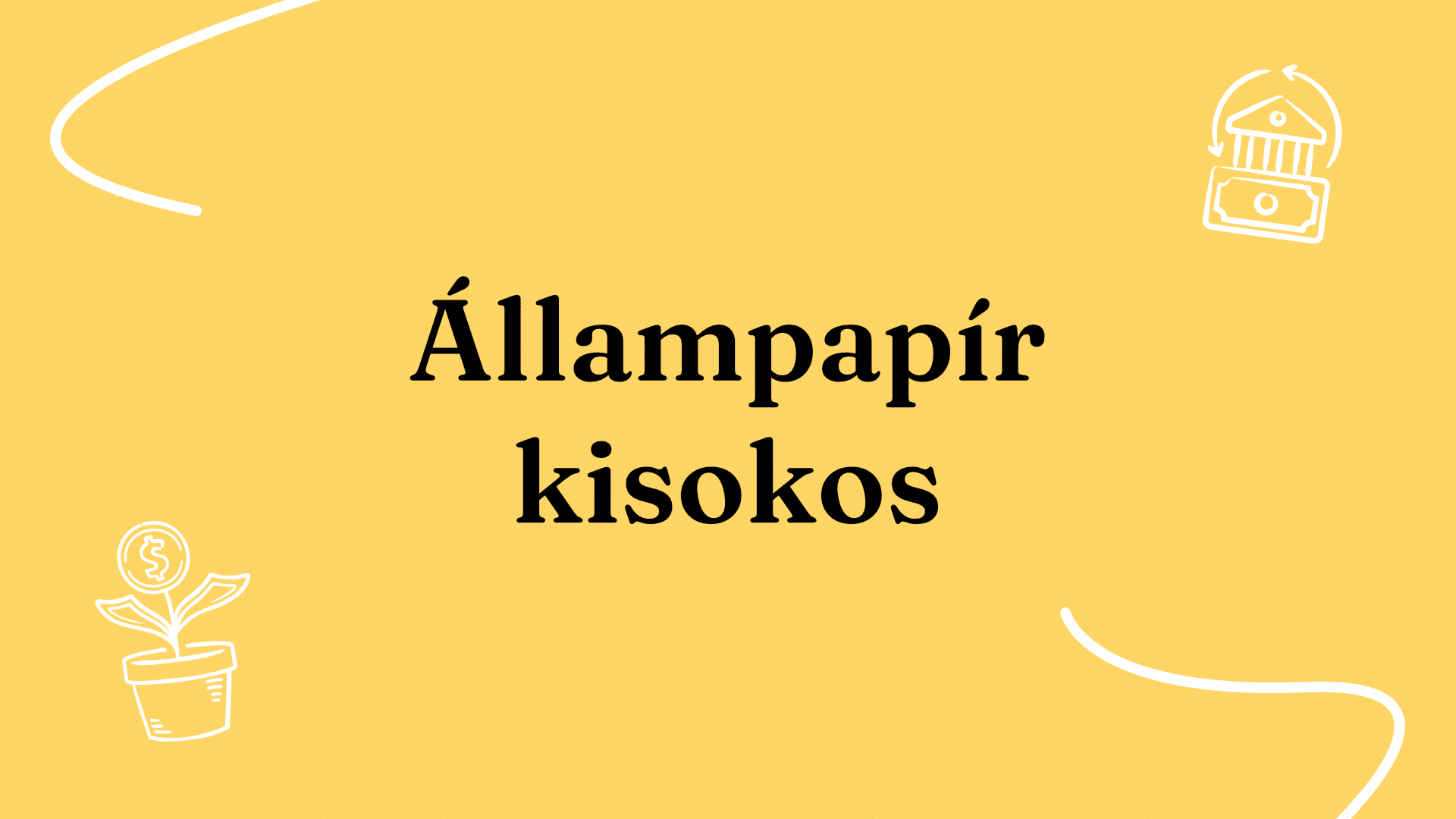 Állampapír Kisokos